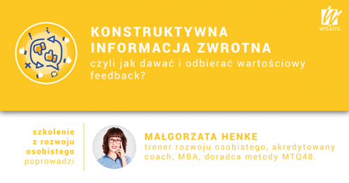 Witalni.pl - Konstruktywna Informacja Zwrotna, czyli jak dawać i odbierać wartościowy feedback?