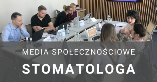 Media społecznościowe i opiniotwórcze dla stomatologa