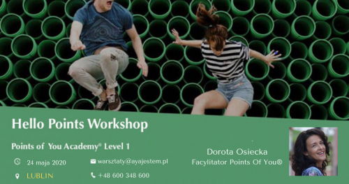 Points of You® Academy - Hello Points Workshop, LUBLIN 24.V.2020