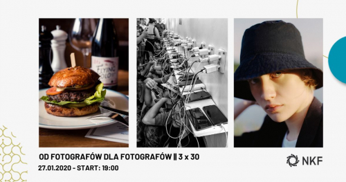 Od fotografów dla fotografów | 3x30 Spotkanie NKF