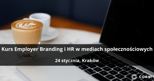 Kurs Employer Branding i HR w mediach społecznościowych - Kraków