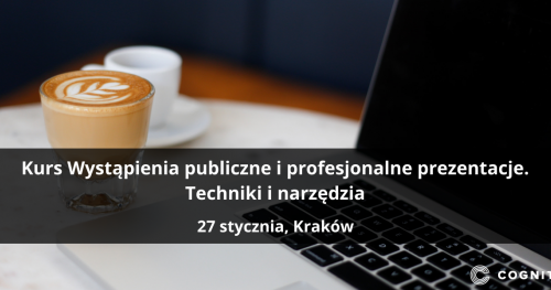 Kurs Wystąpienia publiczne i profesjonalne prezentacje. Techniki i narzędzia - Kraków