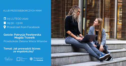 Klub Przedsiębiorczych Mam Warszawa - luty 2020