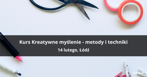 Kurs Kreatywne myślenie - metody i techniki - Łódź