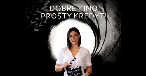 DOBRE KINO - PROSTY KREDYT !