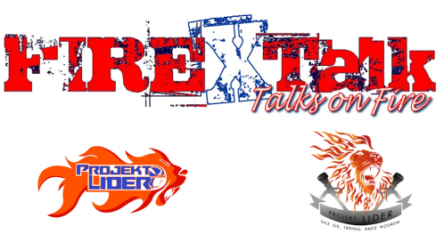 FIREx Talk - Projekt L.I.D.E.R. Edycja 01.