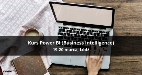 Kurs Power BI (Business Intelligence) - Łódź
