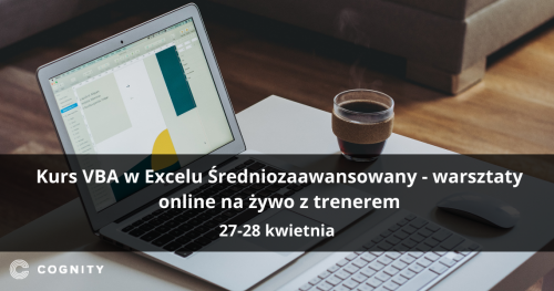 Kurs VBA w Excelu Średniozaawansowany - warsztaty online na żywo z trenerem
