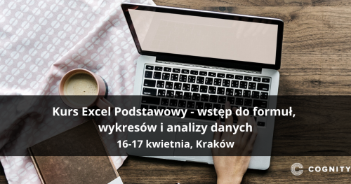 Kurs Excel Podstawowy - wstęp do formuł, wykresów i analizy danych - Kraków