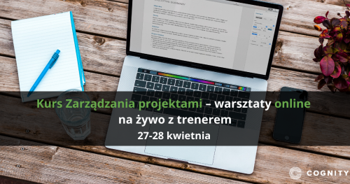 Kurs Zarządzania projektami - warsztaty online na żywo z trenerem