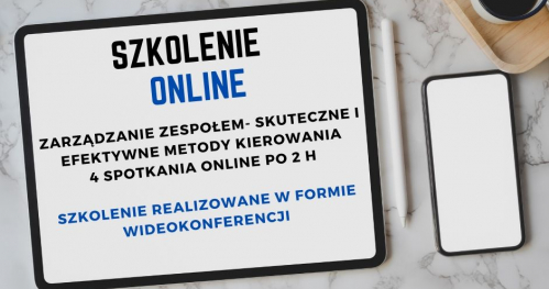 Zarządzanie Zespołem - Szkolenie ONLINE intensywne szkolenie 4 spotkania online po 2 h