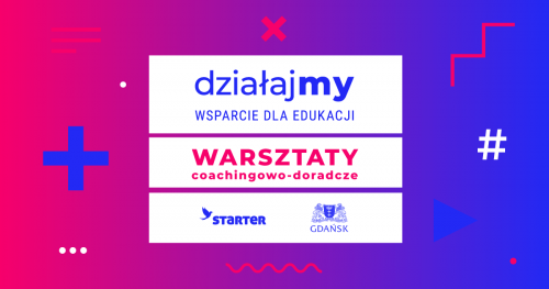 Warsztaty: Rozwój zawodowy w kontekście zmian - na czym Mi zależy i do czego wzywa Nas świat?