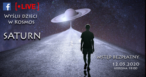 Wyślij dzieci w Kosmos - SATURN - kosmiczne spotkanie online z Astrohunters dla dzieci