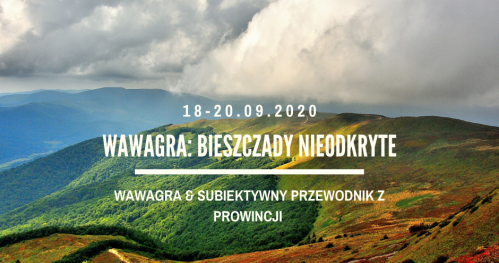 WawaGra: Bieszczady nieodkryte
