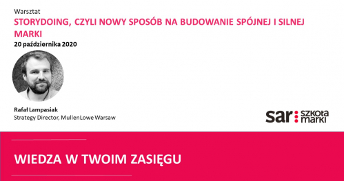 Storydoing, czyli nowy sposób na budowanie spójnej i silnej marki