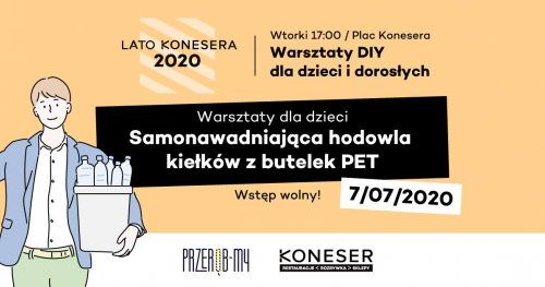 Samonawadniająca hodowla kiełków (z butelek PET) - dla dzieci (pod opieką dorosłych) 7.07.2020