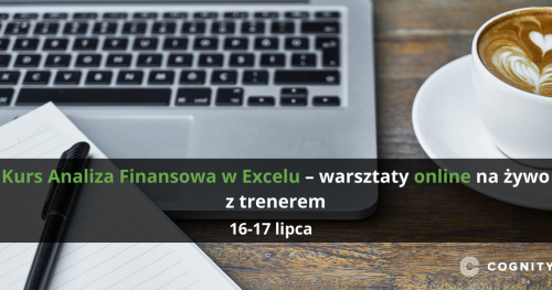 Kurs Analiza Finansowa w Excelu - warsztaty online na żywo z trenerem