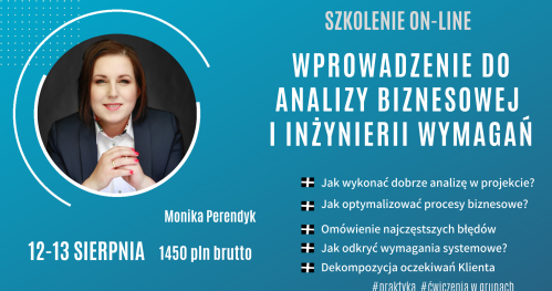 Szkolenie: "Wprowadzenie do analizy biznesowej i inżynierii wymagań"