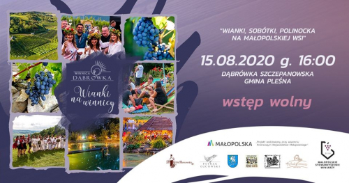15 SIERPNIA - WIANKI NA WINNICY DĄBRÓWKA: DOJAZD Z KRAKOWA I TARNOWA