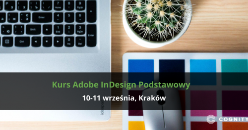 Kurs Adobe InDesign Podstawowy - Kraków