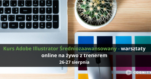 Kurs Adobe Illustrator Średniozaawansowany - warsztaty online na żywo z trenerem
