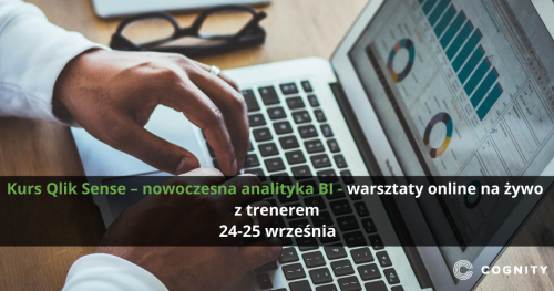 Kurs Qlik Sense - nowoczesna analityka BI - warsztaty online na żywo z trenerem