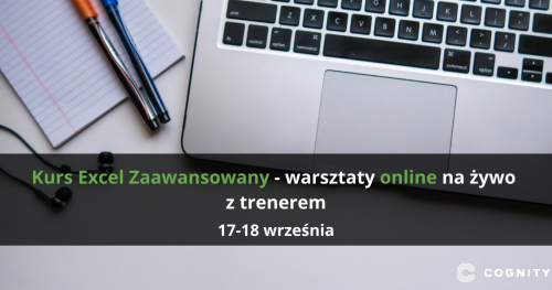 Kurs Excel Zaawansowany - warsztaty online na żywo z trenerem