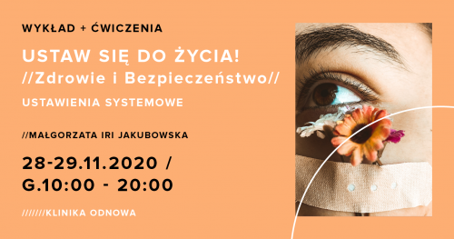 Warsztaty Rozwojowe OdNowa - "Ustawienia systemowe - Zdrowie i bezpieczeństwo"