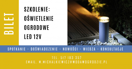 Szkolenie - Projektowanie i instalacja oświetlenia ogrodowego 12V