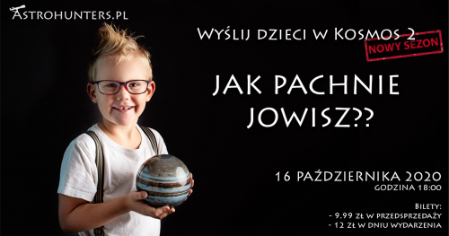 Wyślij dzieci w Kosmos 2 - Jak pachnie Jowisz?