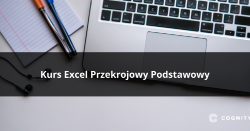 Kurs Excel Przekrojowy Podstawowy