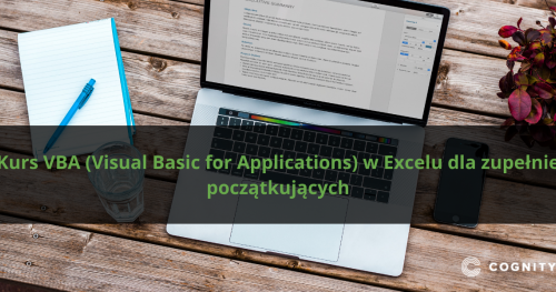 Kurs VBA (Visual Basic for Applications) w Excelu dla zupełnie początkujących