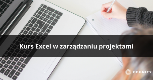 Kurs Excel w zarządzaniu projektami