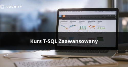 Kurs T-SQL Zaawansowany
