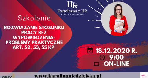 Rozwiązanie stosunku pracy bez wypowiedzenia- problemy praktyczne art. 52, 53, 55 kp