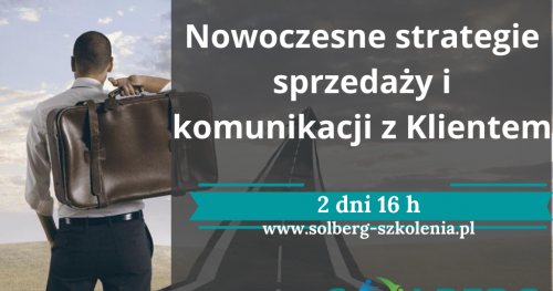Szkolenie Zdalne / Online. Nowoczesne strategie sprzedaży i komunikacja z Klientem