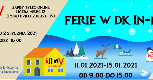 FERIE W DK IN-NY - ZAPISY NA PÓŁKOLONIE 2021