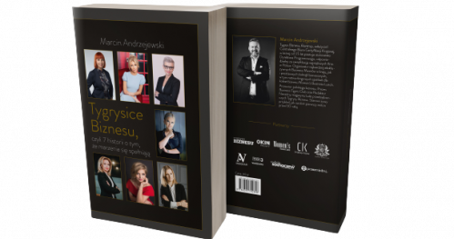 Książka "Tygrysice Biznesu, czyli 7 historii o tym, że marzenia się spełniają" autorstwa Marcina Andrzejewskiego
