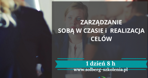 Szkolenie Zdalne / Online. Zarządzanie sobą w czasie i realizacja celów