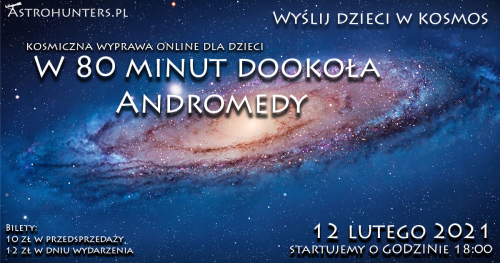 Wyślij dzieci w Kosmos 2 - W 80 minut dookoła Andromedy