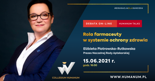 HUMANUM TALKS: Elżbieta Piotrowska-Rutkowska, Prezes NRA - Rola farmaceuty w systemie ochrony zdrowia