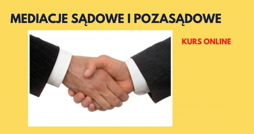 5. Mediacje sądowe i pozasądowe certyfikowany kurs online