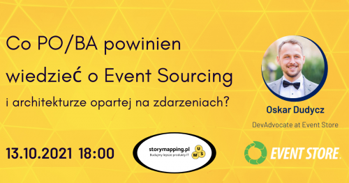 Co PO/BA powinien wiedzieć o Event Sourcing i architekturze opartej na zdarzeniach?