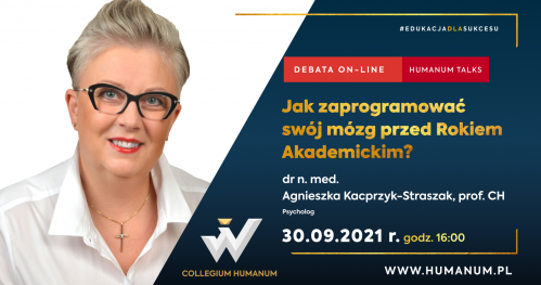 HUMANUM TALKS Debata online: JAK ZAPROGRAMOWAĆ SWÓJ MÓZG PRZED ROKIEM AKADEMICKIM?