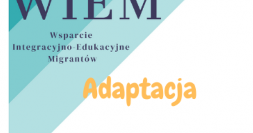Adaptacja w nowym środowisku (WIEM) 29.10 (piątek)