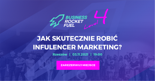 eBRF4 Rzeszów - Jak skutecznie robić infulencer marketing.