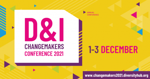 D&I Changemakers Conference 2021