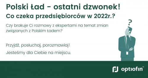 Dzień Otwarty Optiofin - Finanse w firmie 2022r. Ostatni dzwonek!