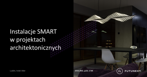 Lublin: Instalacje smart w projektach architektonicznych