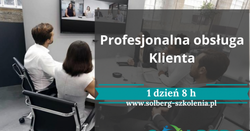 PROFESJONALNA OBSŁUGA TRUDNEGO KLIENTA